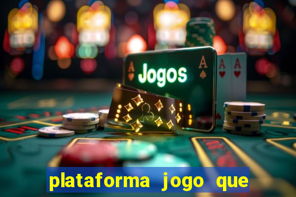 plataforma jogo que paga no cadastro